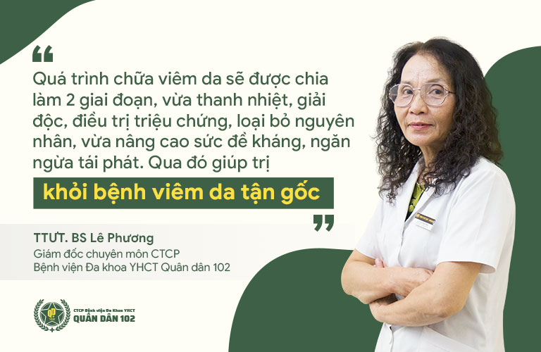 Bác sĩ Lê Phương chia sẻ về phương pháp chữa viêm da tại Quân dân 102