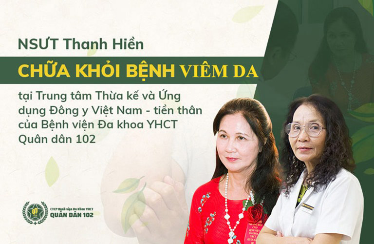 NSƯT Thanh Hiền điều trị bệnh viêm da thành công sau 3 tháng